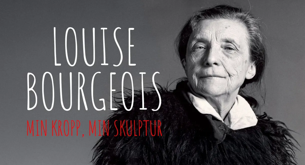 Louise Bourgeois, The Rage to Understand