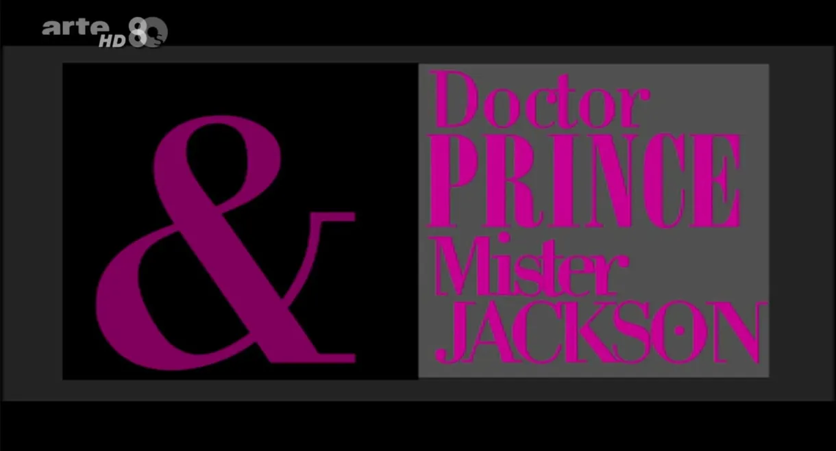 Doctor Prince & Mister Jackson