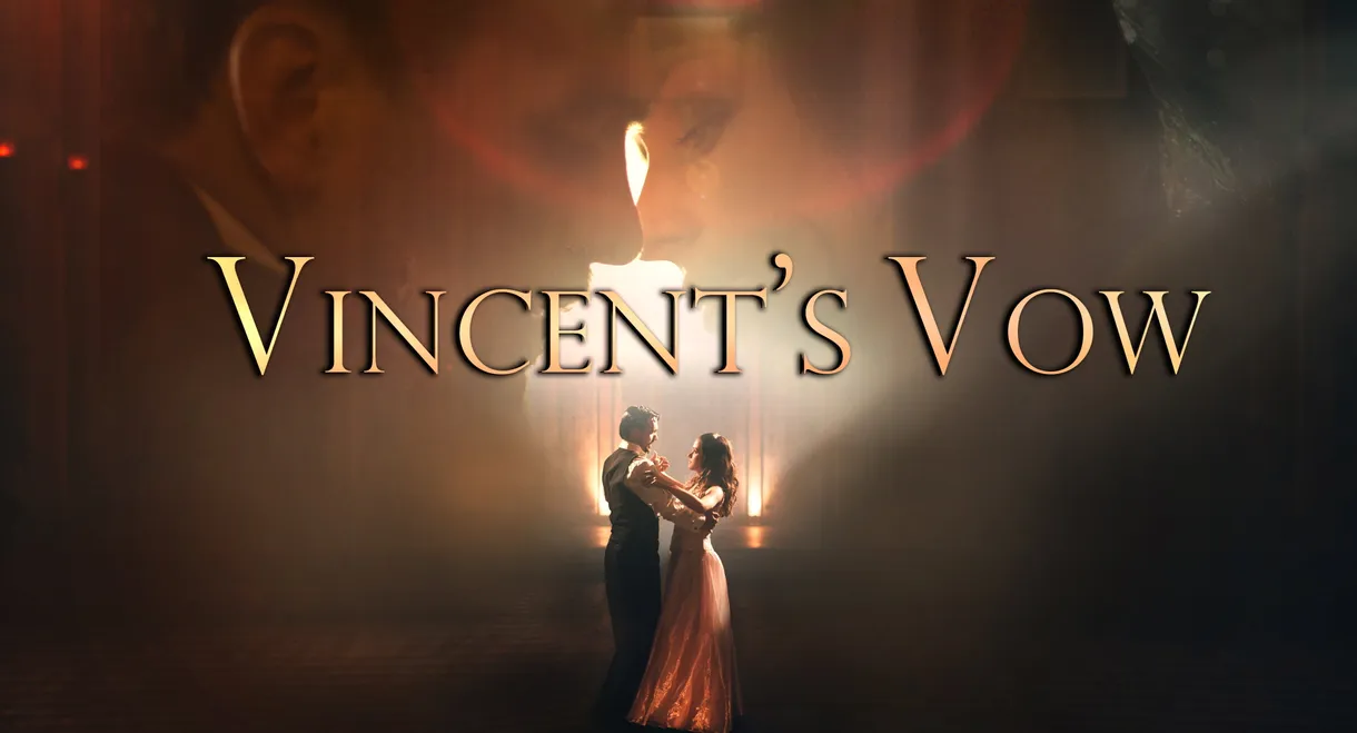 Vincent's Vow