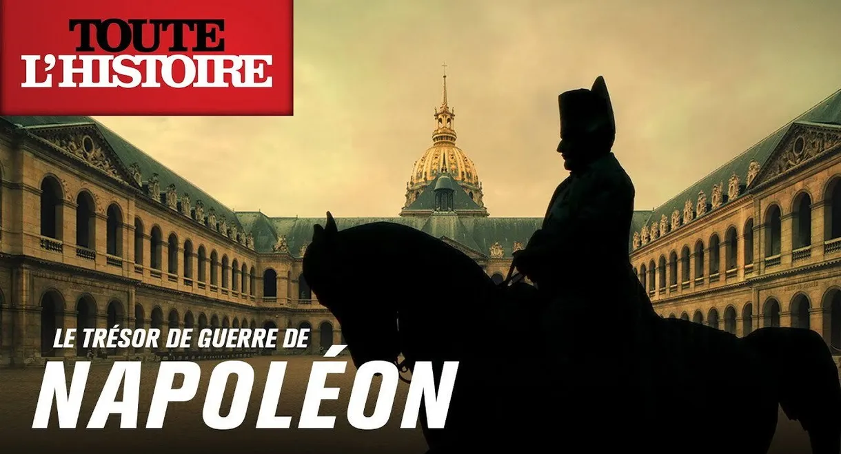 Le trésor de guerre de Napoléon
