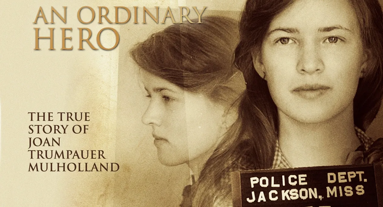 An Ordinary Hero: The True Story of Joan Trumpauer Mulholland