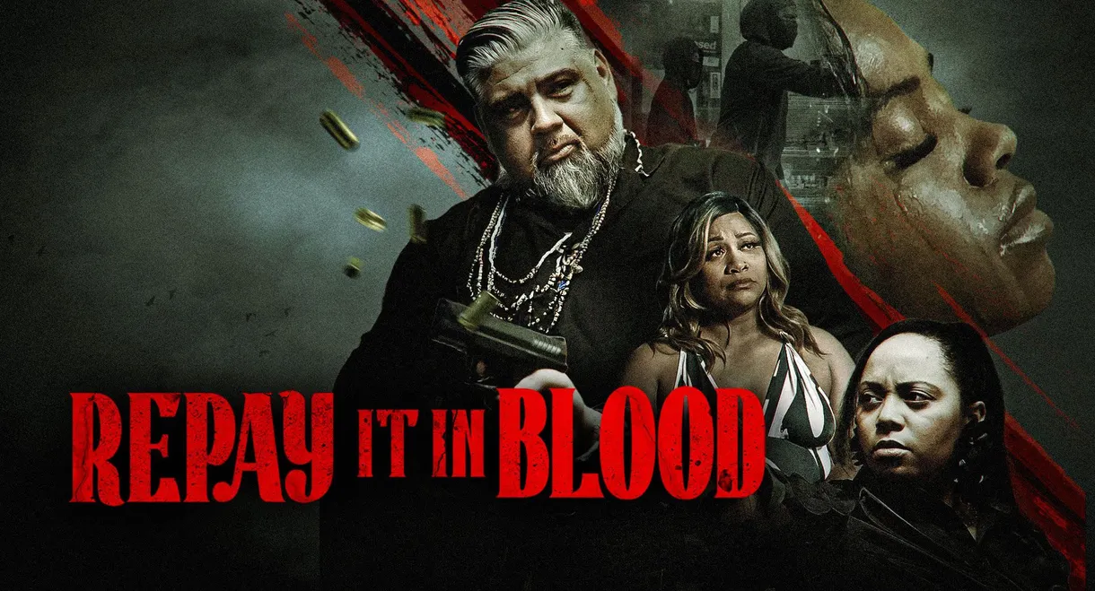 Repay It in Blood