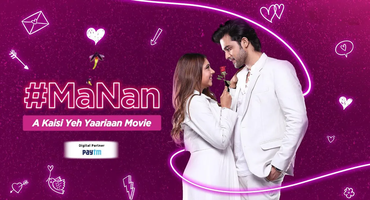 #MaNan - A Kaisi Yeh Yaarian Movie