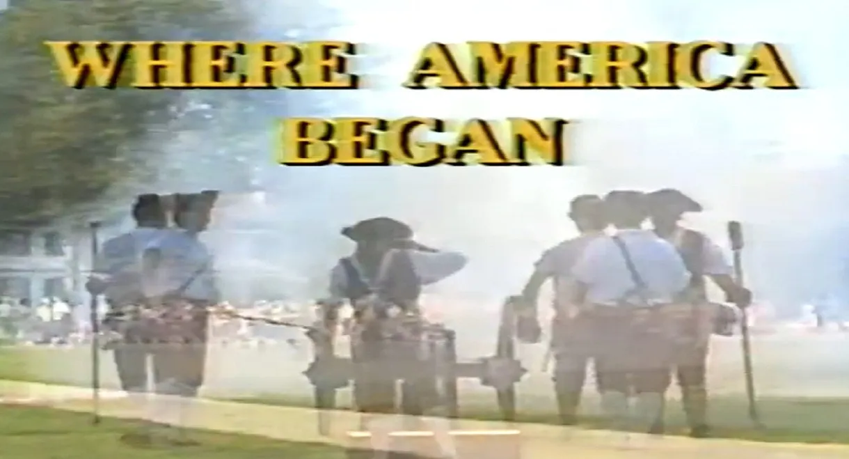 Where America Began: Jamestown, Colonial Williamsburg, Yorktown