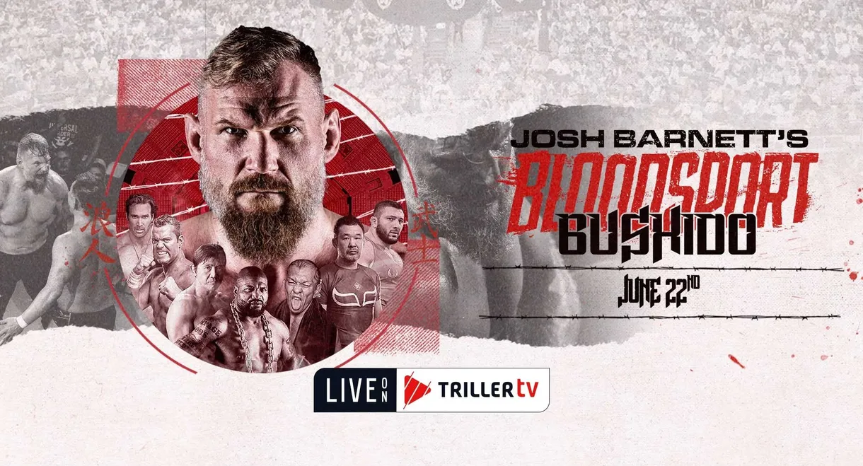 Josh Barnett's Bloodsport Bushido