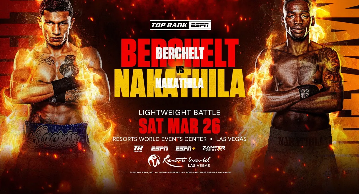 Miguel Berchelt vs. Jeremiah Nakathila