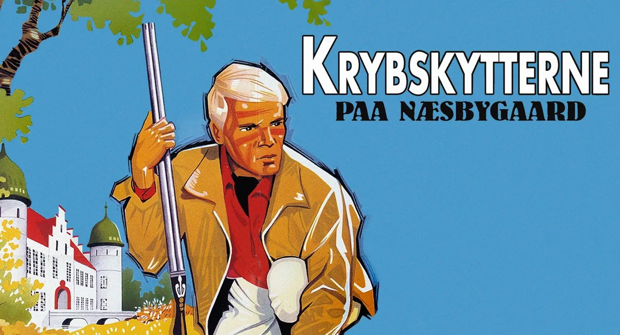 Krybskytterne paa Næsbygaard