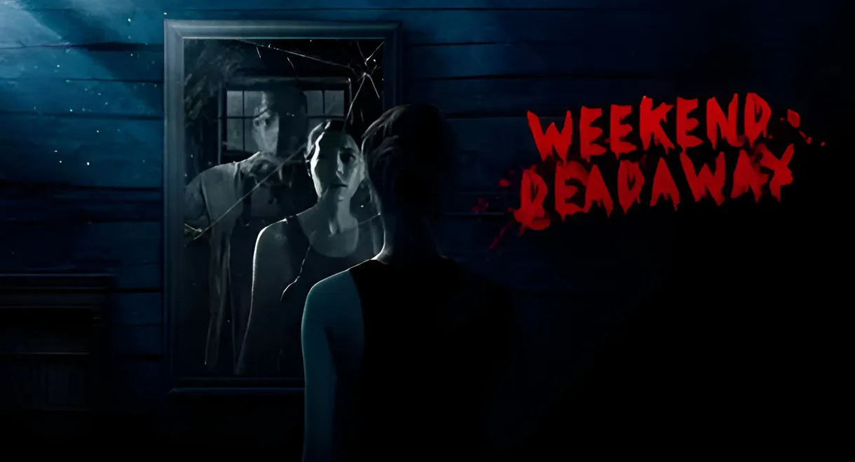 Weekend Deadaway