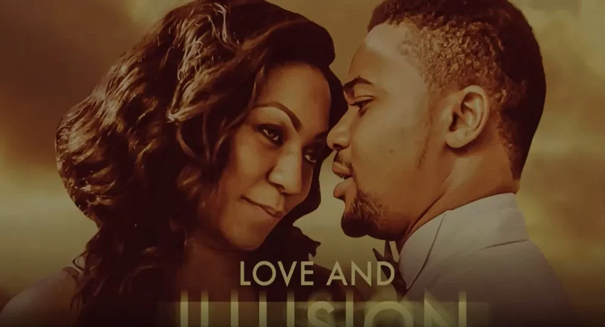 Love & Illusion
