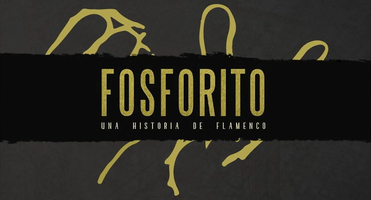 Fosforito: una historia de flamenco