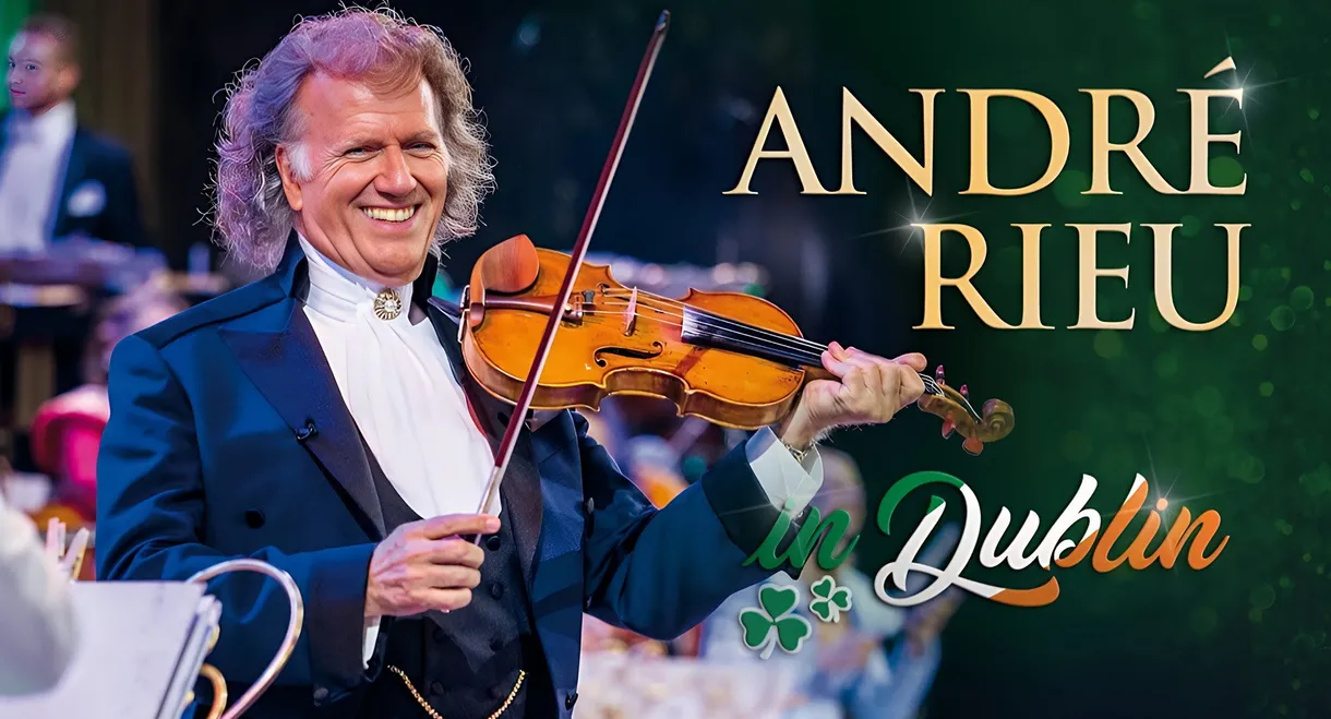 Andre Rieu : Live In Dublin 2003