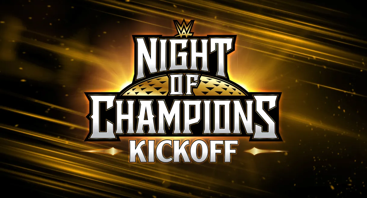 WWE Night of Champions 2023 Kickoff
