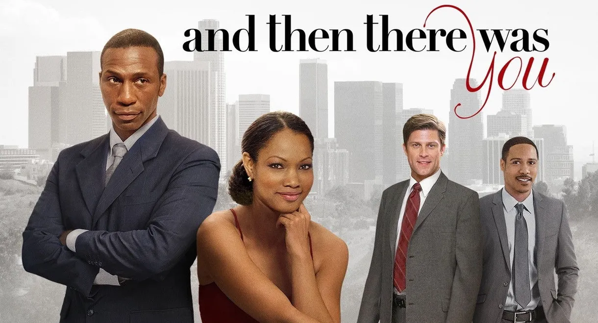 And Then There Was You