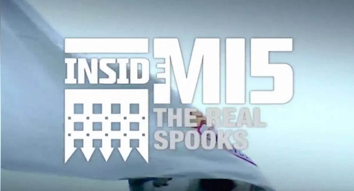 Inside MI5: The Real Spooks