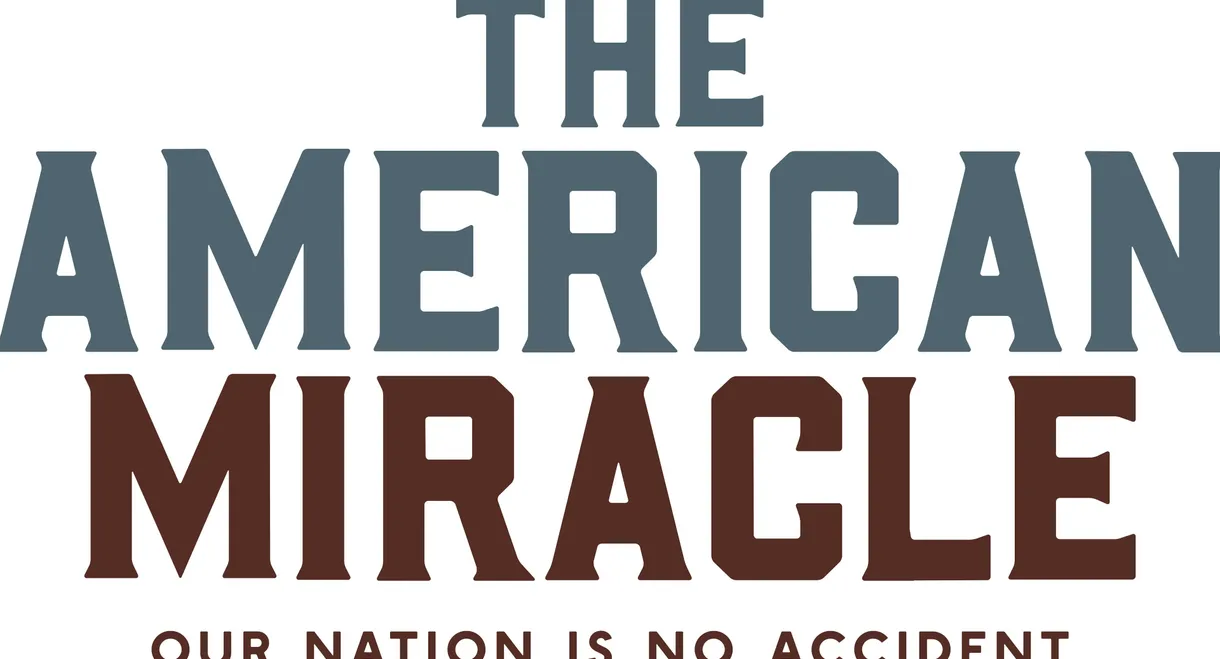 The American Miracle
