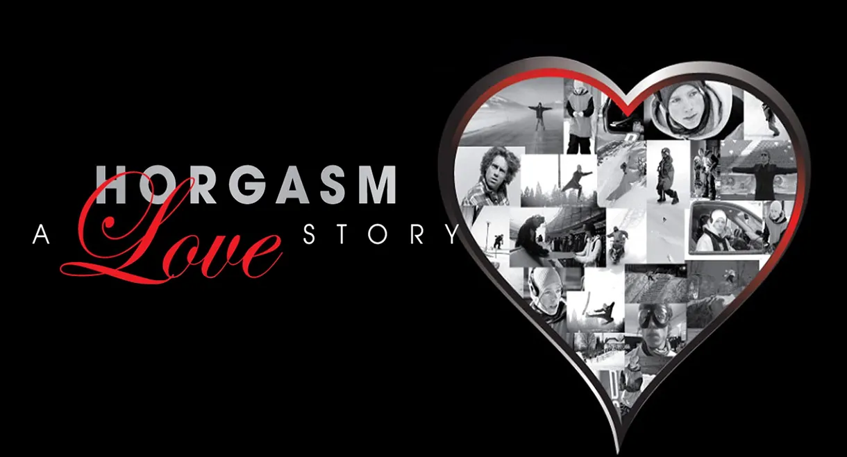 Horgasm: A Love Story