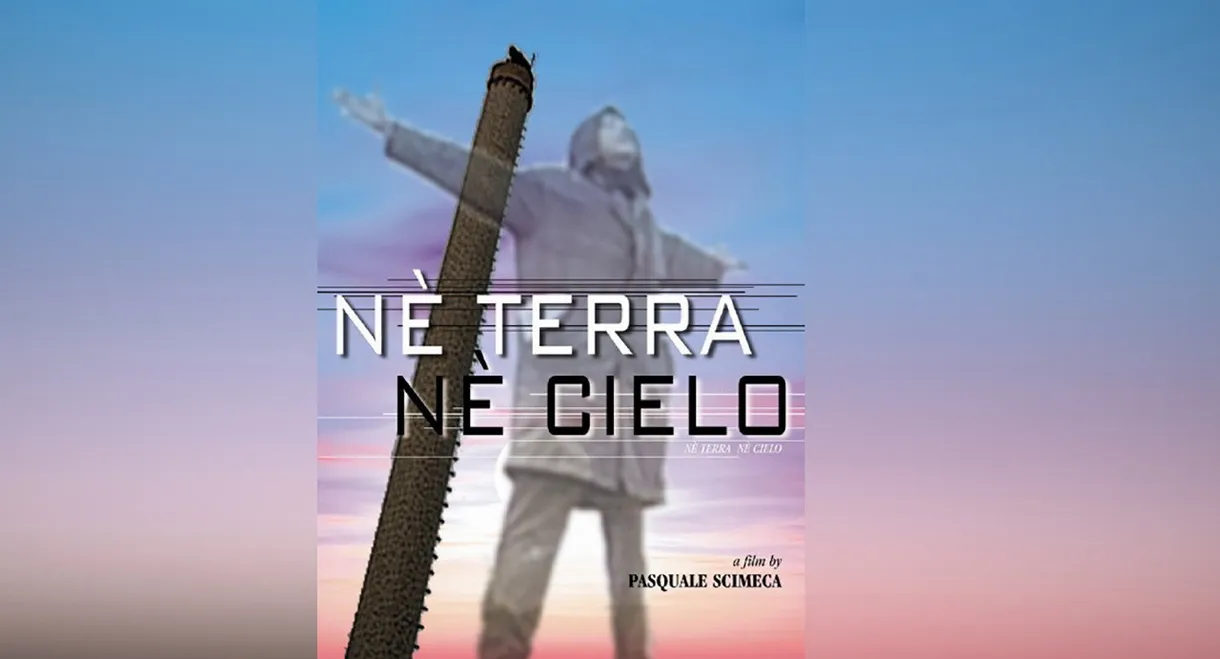 Né terra né cielo