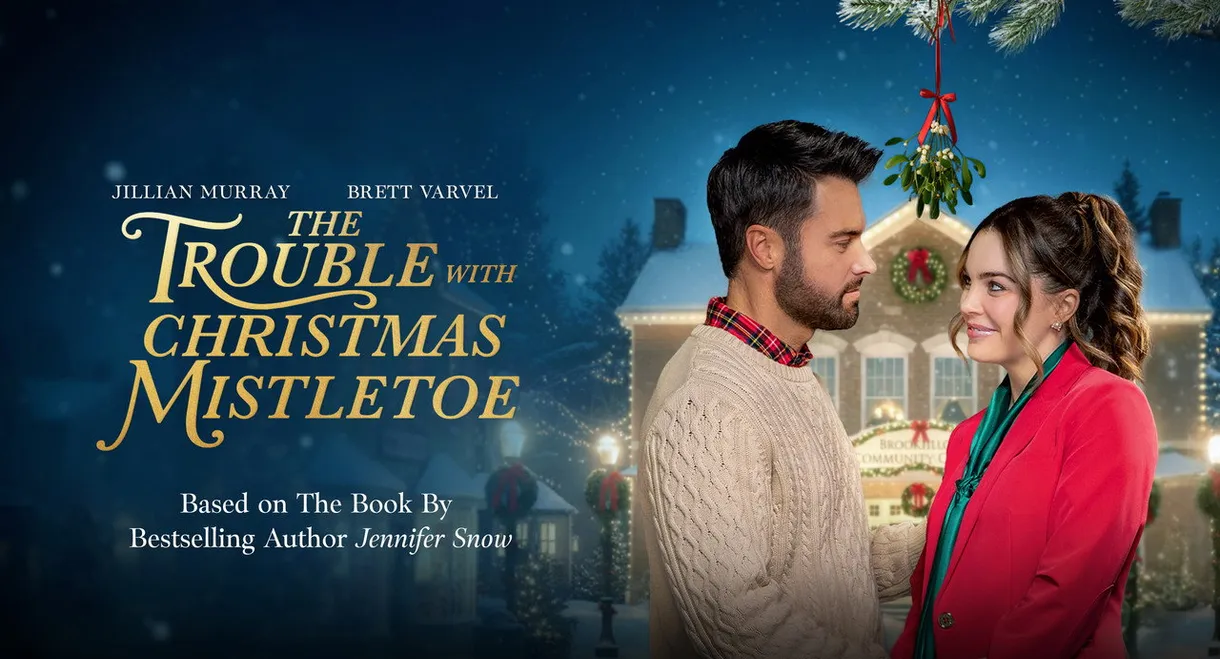 The Trouble With Mistletoe