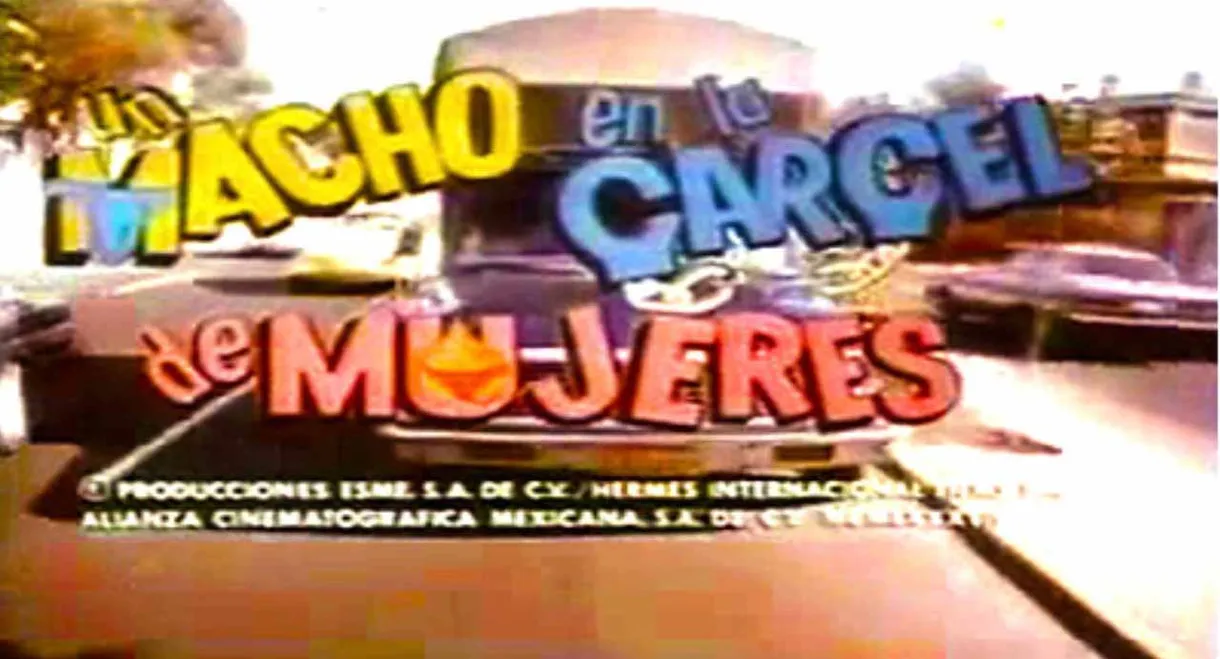 El Macho in a Women's Prison