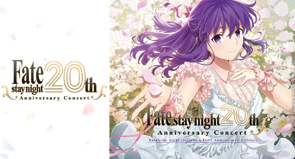Fate/Stay Night 20th Anniversary Commemorative: Heaven's Feel Concert
