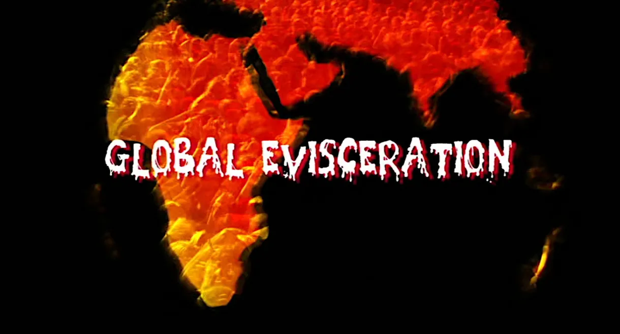 Cannibal Corpse: Global Evisceration