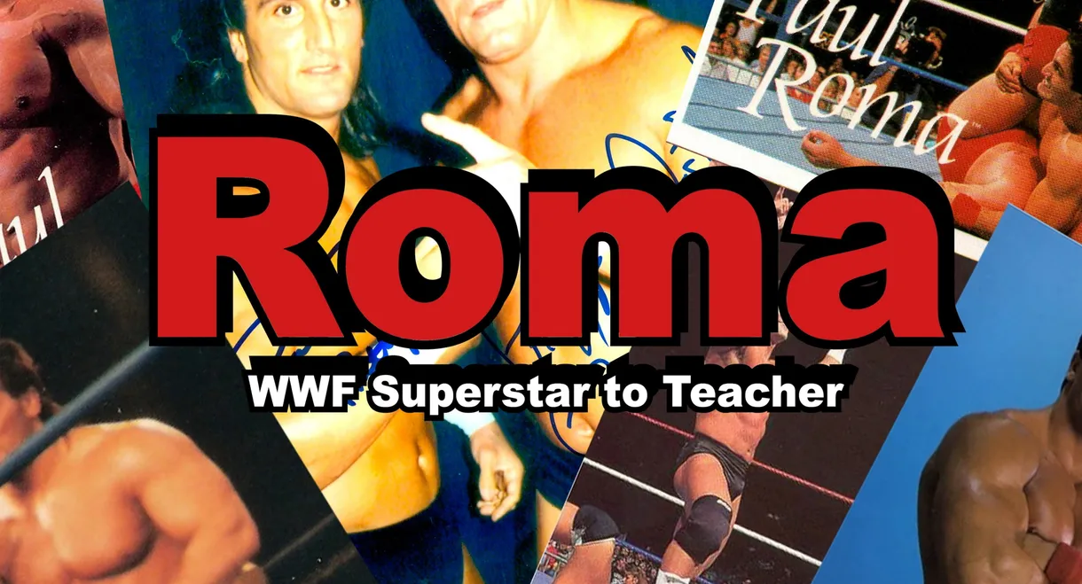 Roma WWF Superstar to Teacher: A Mini Documentary