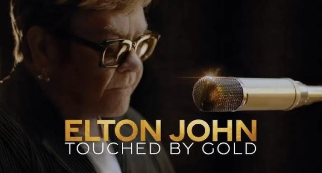 Elton John: Touched By Gold