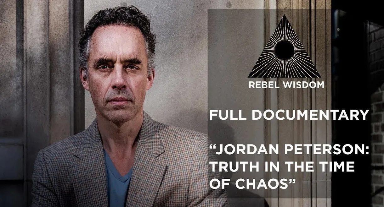 Jordan Peterson: Truth in the Time of Chaos