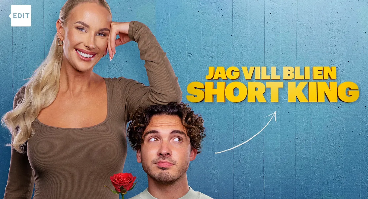 Jag vill bli en short king