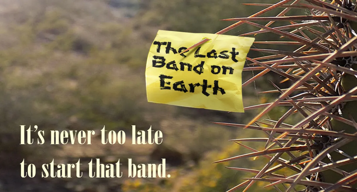 The Last Band on Earth