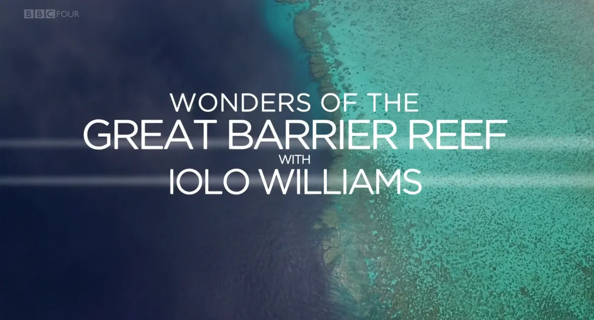 Wonders of the Great Barrier Reef with Iolo Williams