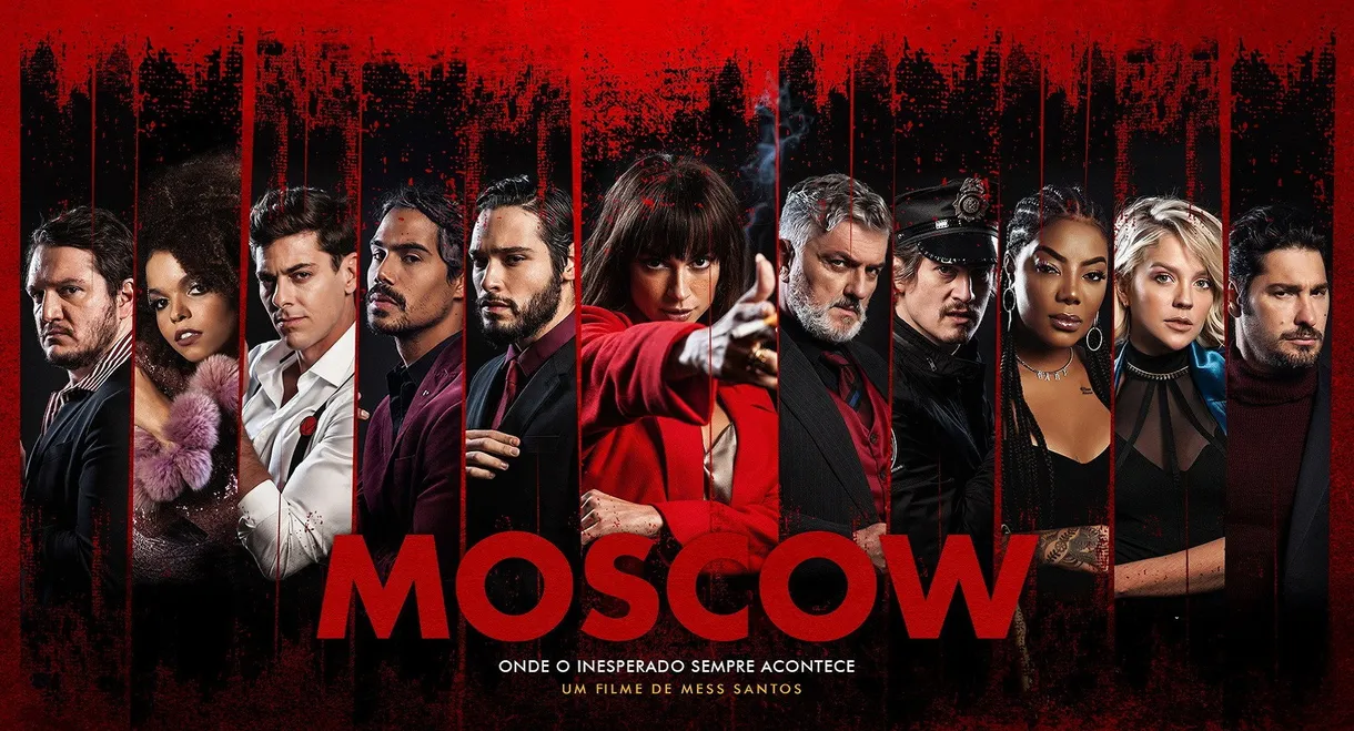Moscow - Onde o Inesperado Sempre Acontece