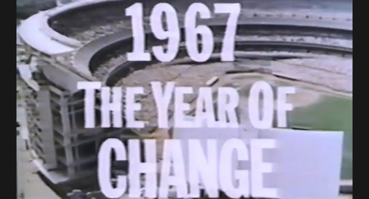 1967 - The Year of Change