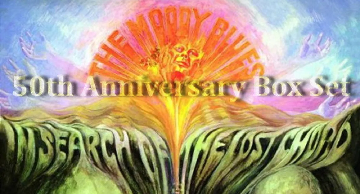 Moody Blues -  In Search Of The Lost Chord (50th Anniversary DVD)