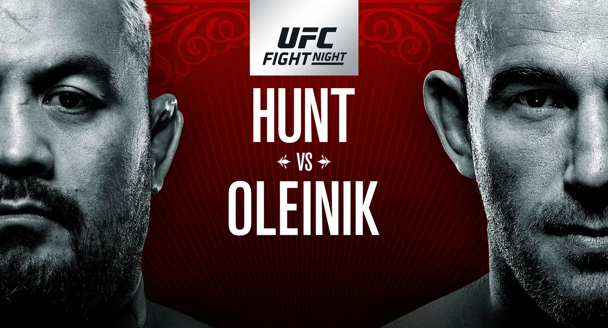 UFC Fight Night 136: Hunt vs. Oleinik