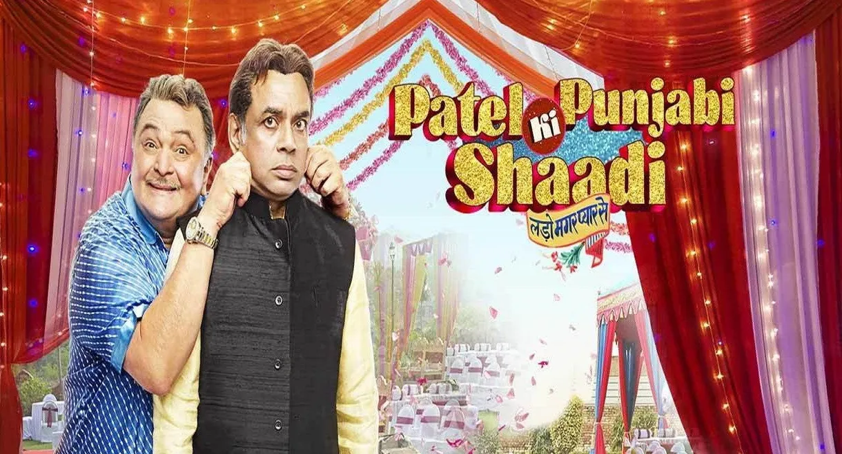 Patel Ki Punjabi Shaadi