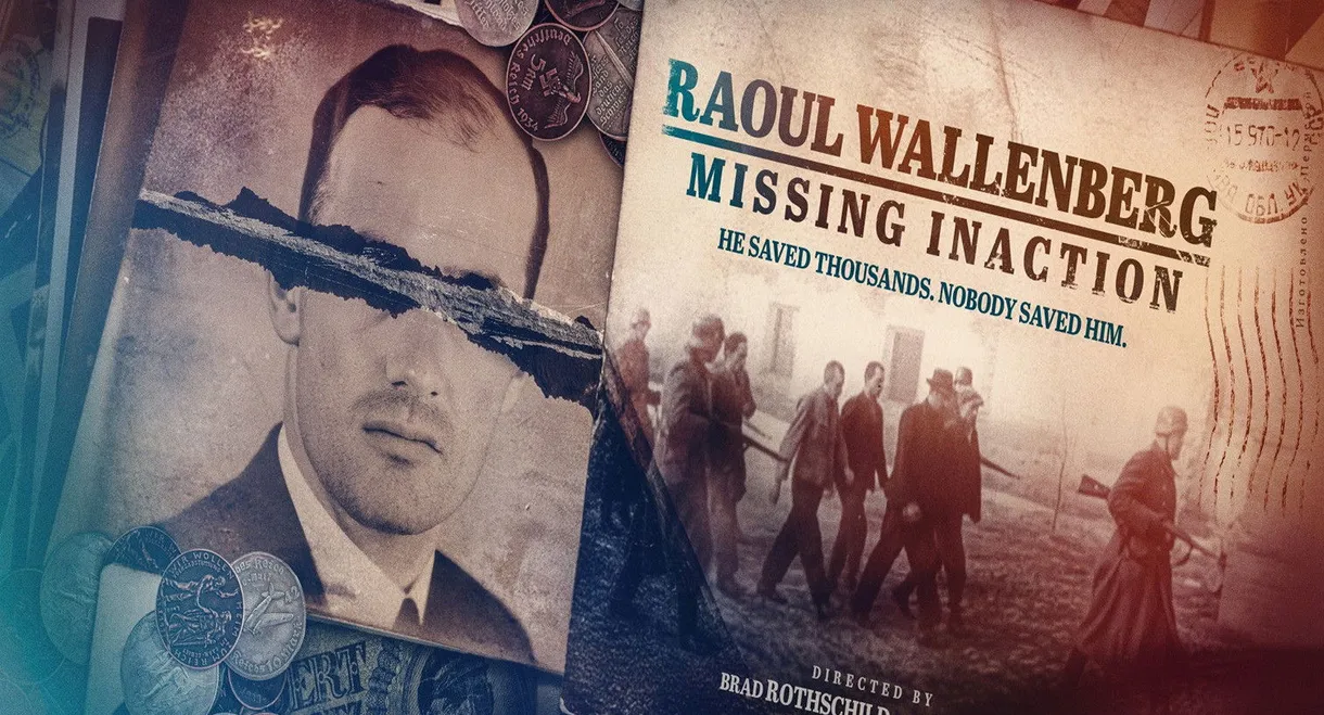 Raoul Wallenberg: Missing Inaction