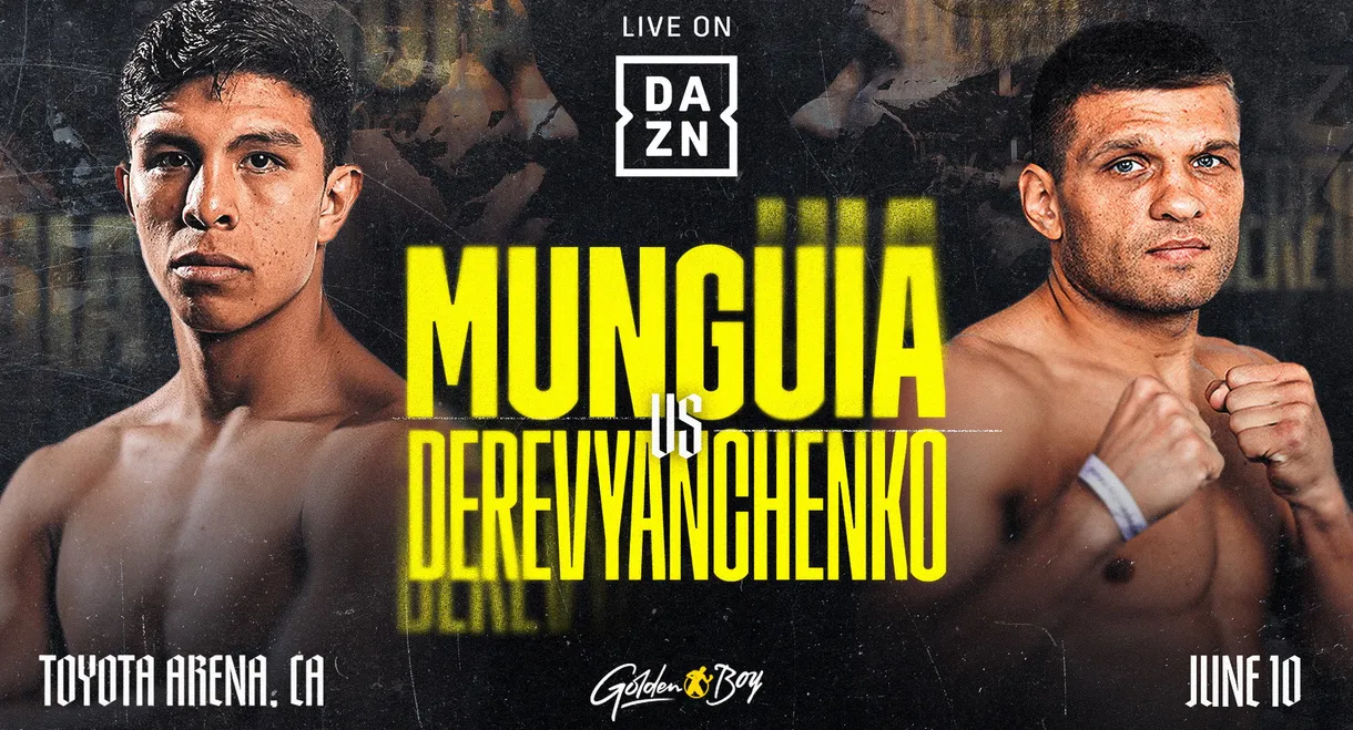 Jaime Munguia vs. Sergiy Derevyanchenko