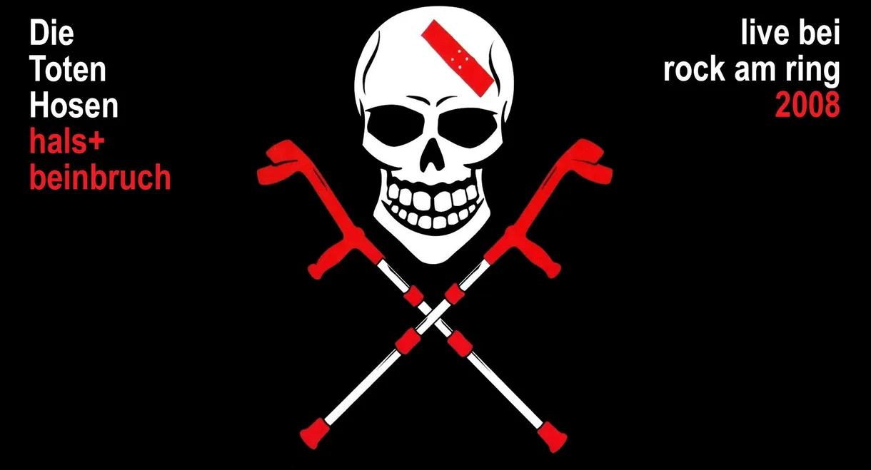 Die Toten Hosen - Hals- und Beinbruch