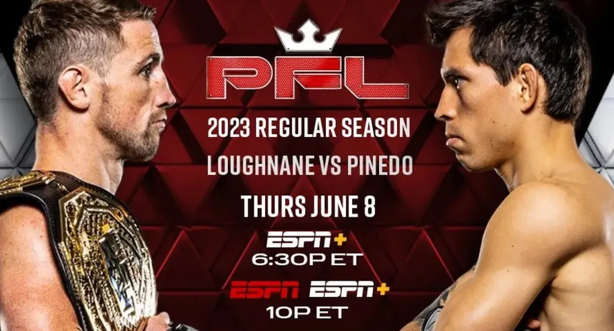 PFL 2023 #4: Regular Season - Loughnane vs. Pinedo