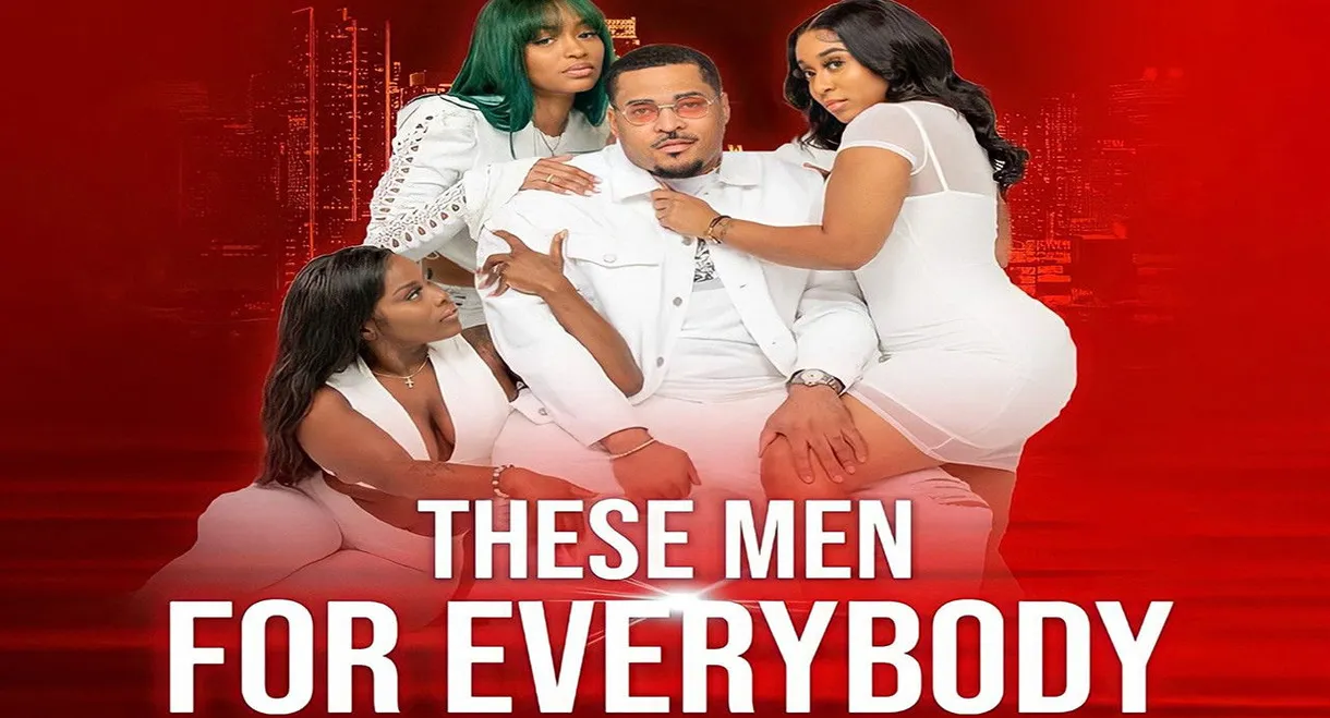 These Men for Everybody