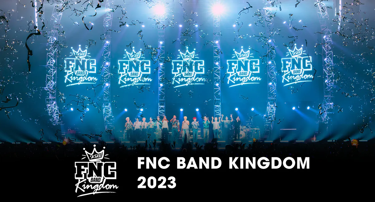 2023 FNC BAND KINGDOM
