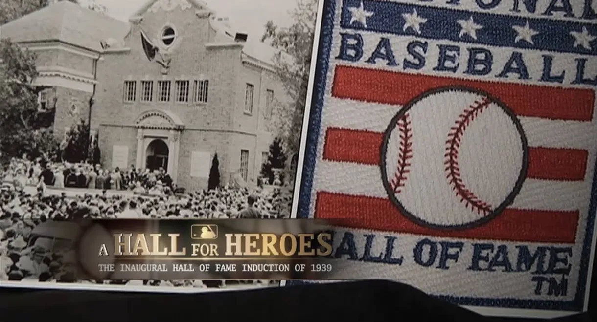 A Hall for Heroes: The Inaugural Hall of Fame Induction of 1939