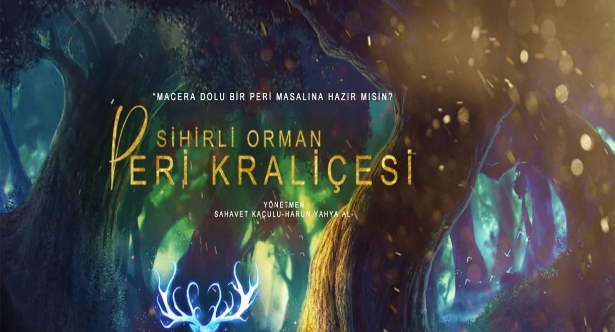 Sihirli Orman: Peri Kraliçesi