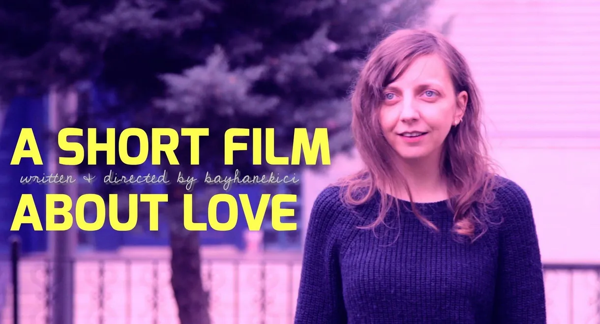 A Short Film About Love