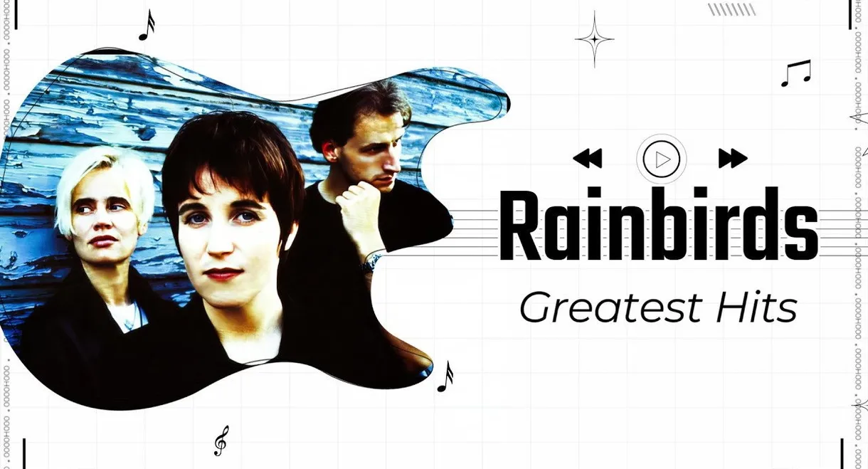 Rainbirds - The Videos.