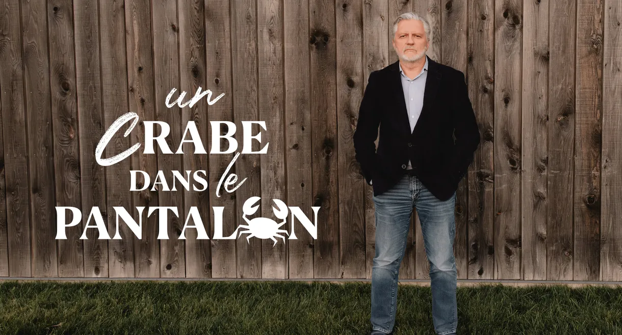 Un crabe dans le pantalon