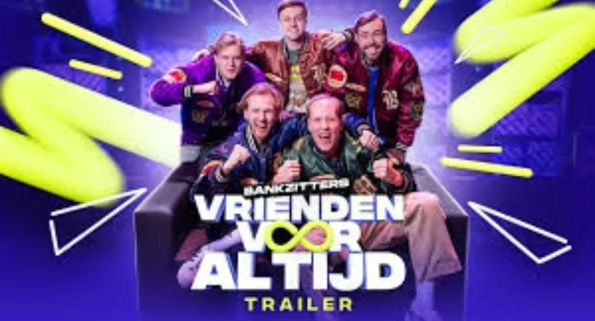 Bankzitters: Friends Forever