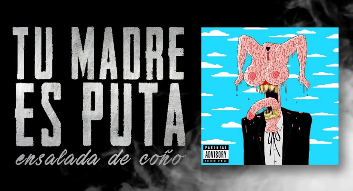 TU MADRE ES PVTA: detrás del éxito