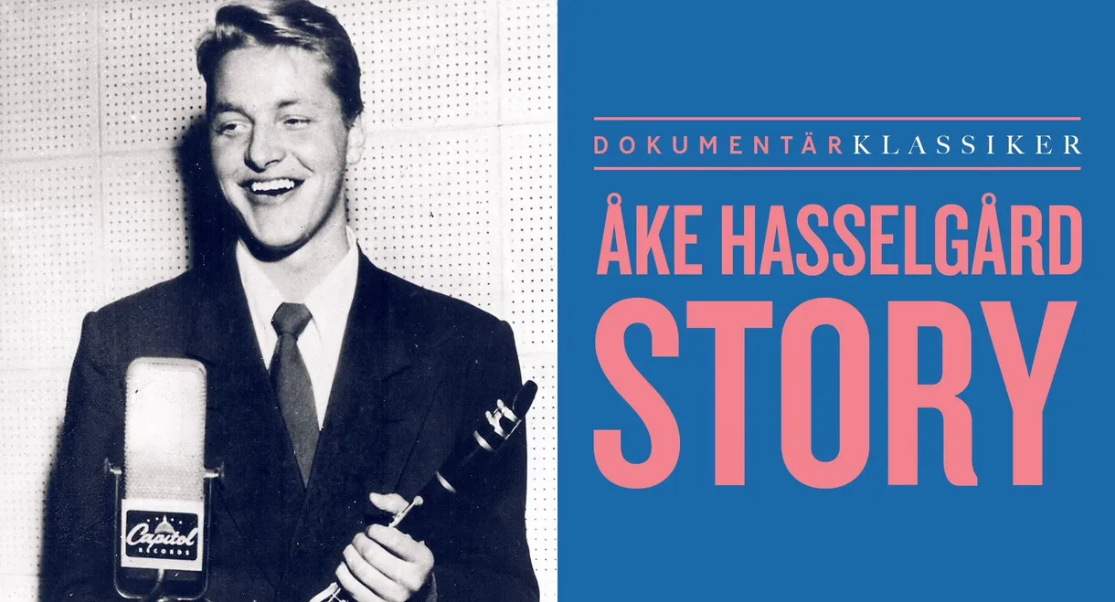 Åke Hasselgård story